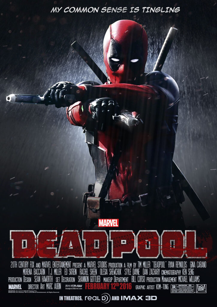 Deadpool poster copyright belongs to 20th Century Fox