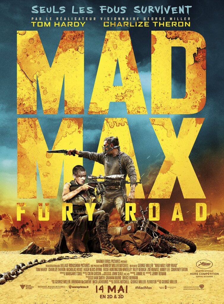 Mad Max Fury Road poster copyright belongs to Warner Bros. Pictures